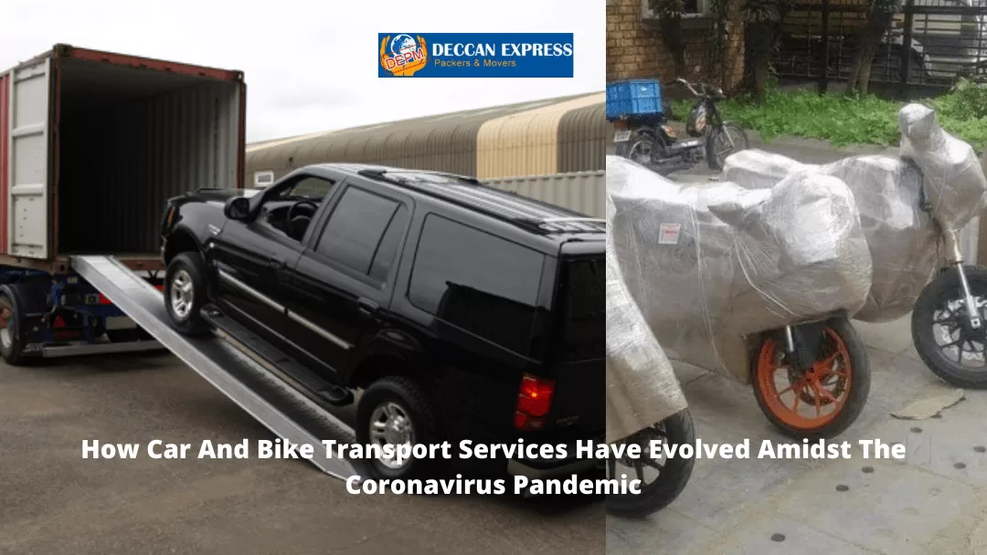 How Car And Bike Transport Services Have Evolved Amidst The Coronavirus Pandemic
