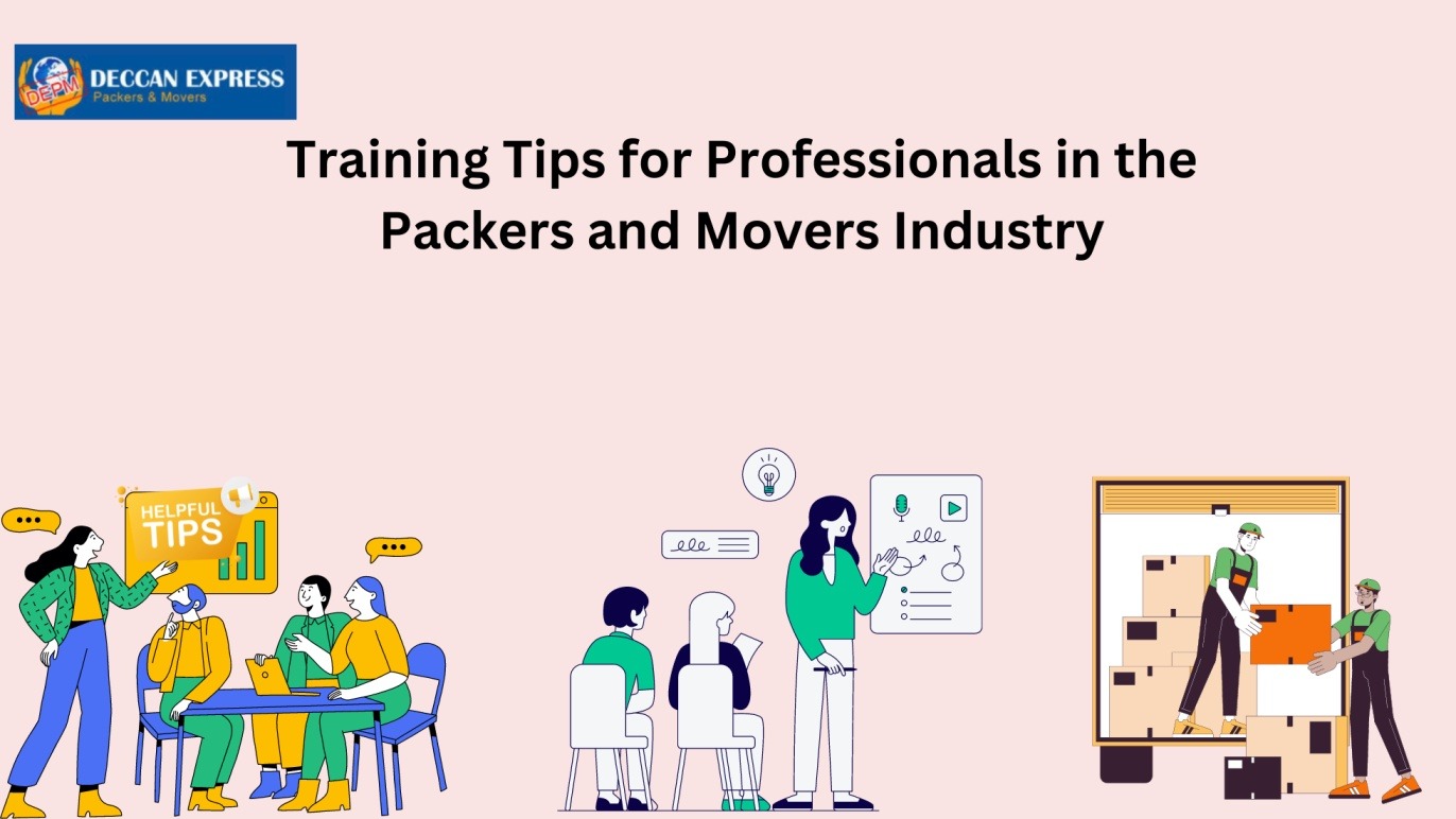 Training Tips for Professionals in the Packers and Movers Industry