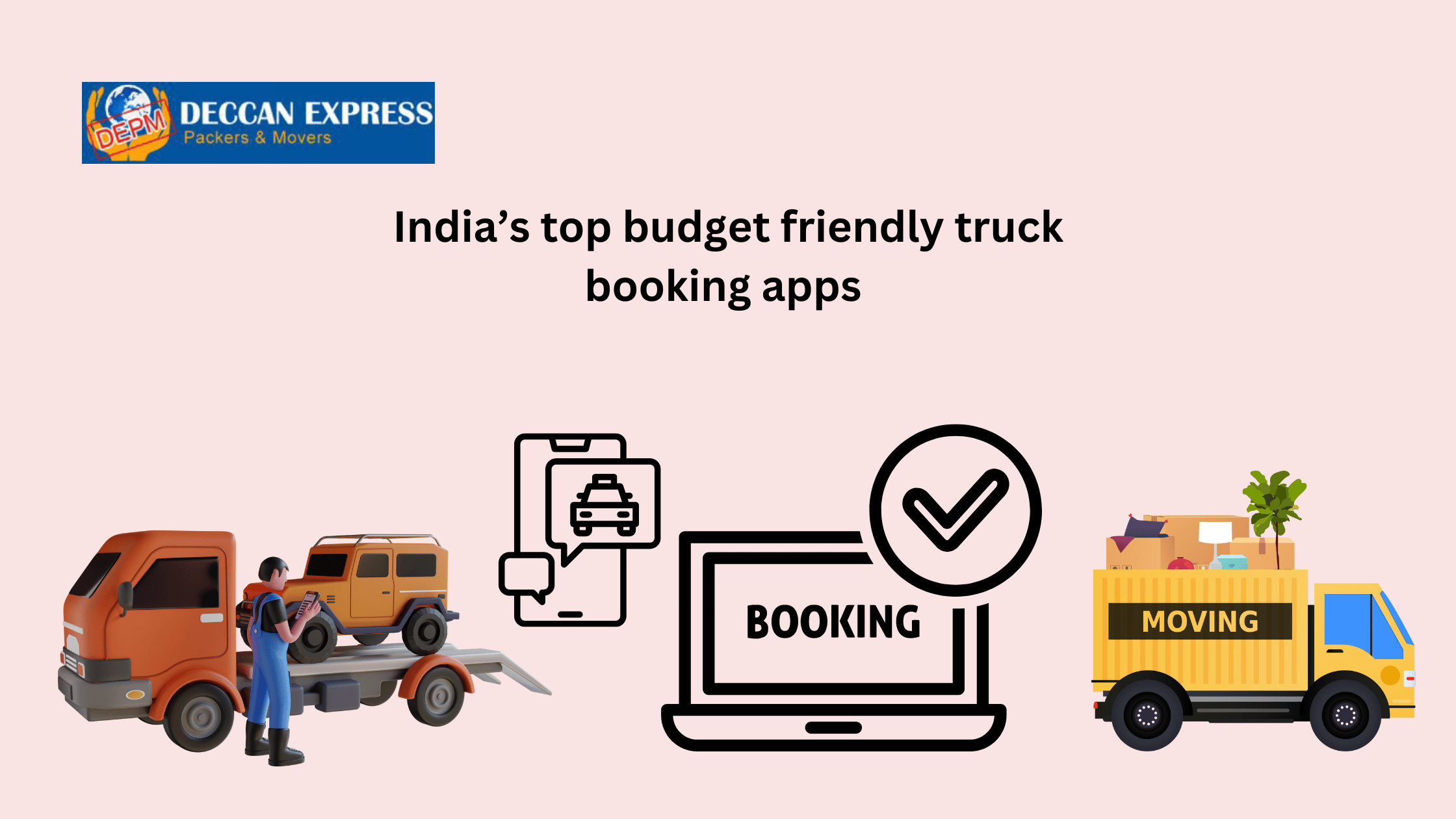 India’s top budget-friendly truck booking apps | Deccan Express ...