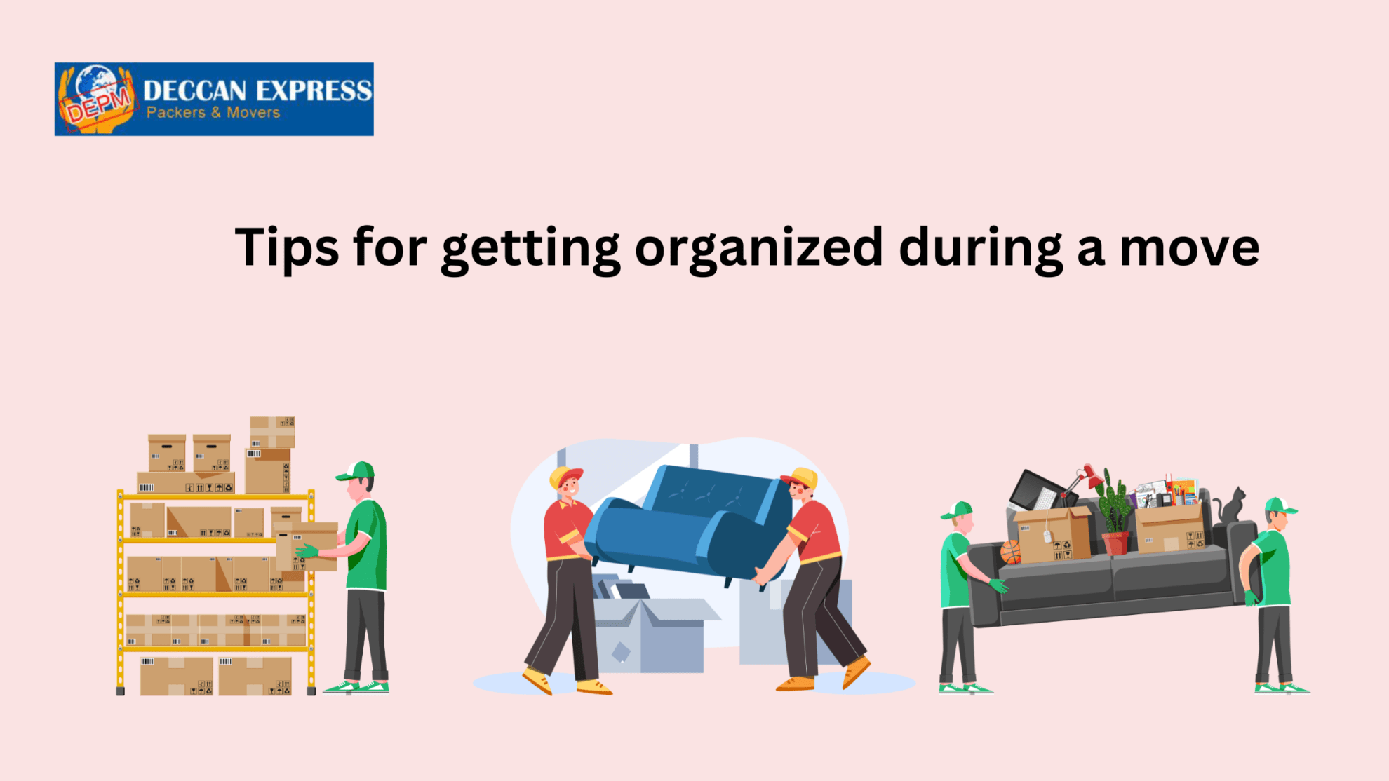 Tips for getting organized during a move | Deccan Express - Packers and ...
