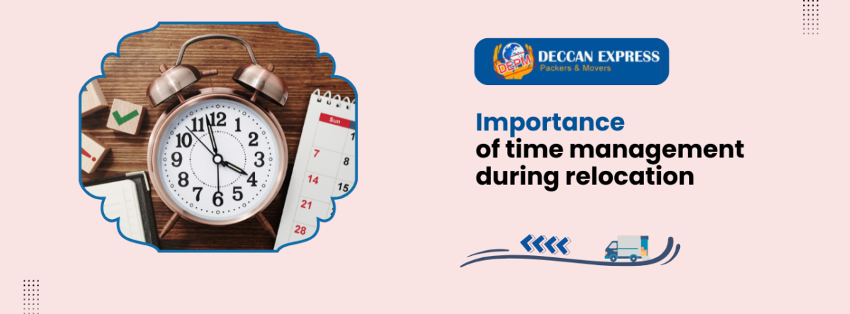 Importance of time management during relocation