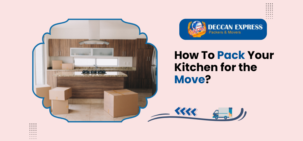 How To Pack Your Kitchen for the Move?