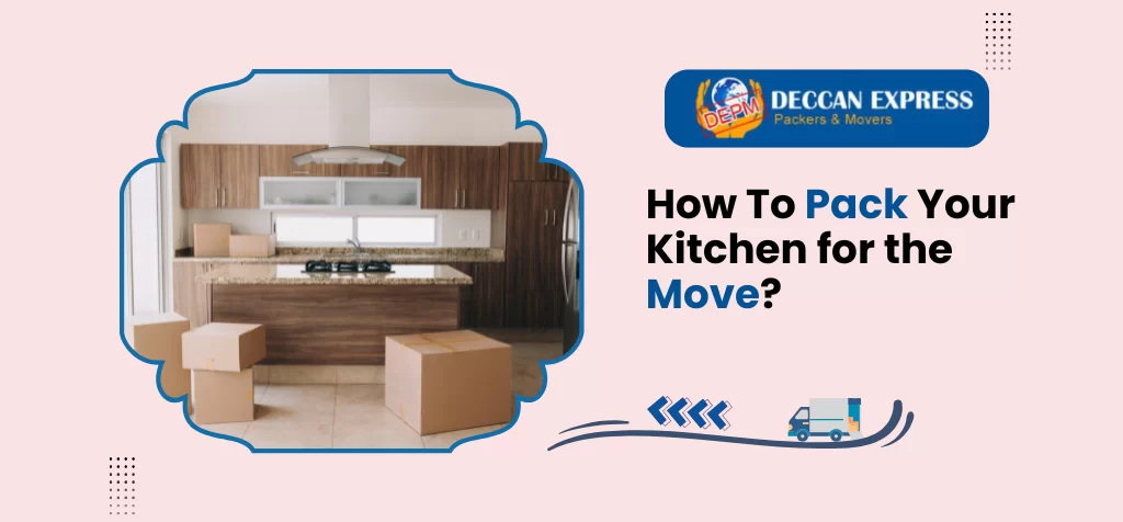 How To Pack Your Kitchen for the Move