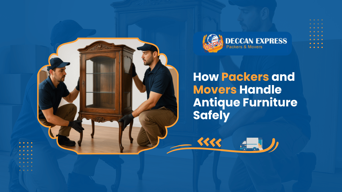 How Packers and Movers Handle Antique Furniture Safely